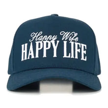 Load image into Gallery viewer, Happy Wife Happy Life Trucker Hat