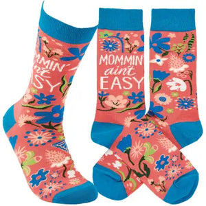 Mommin' Aint Easy Socks