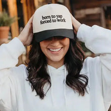 Load image into Gallery viewer, Born To Yap Baseball Cap

